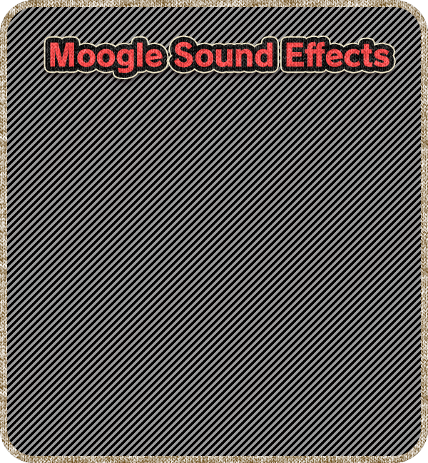 Moogle Sound Effects